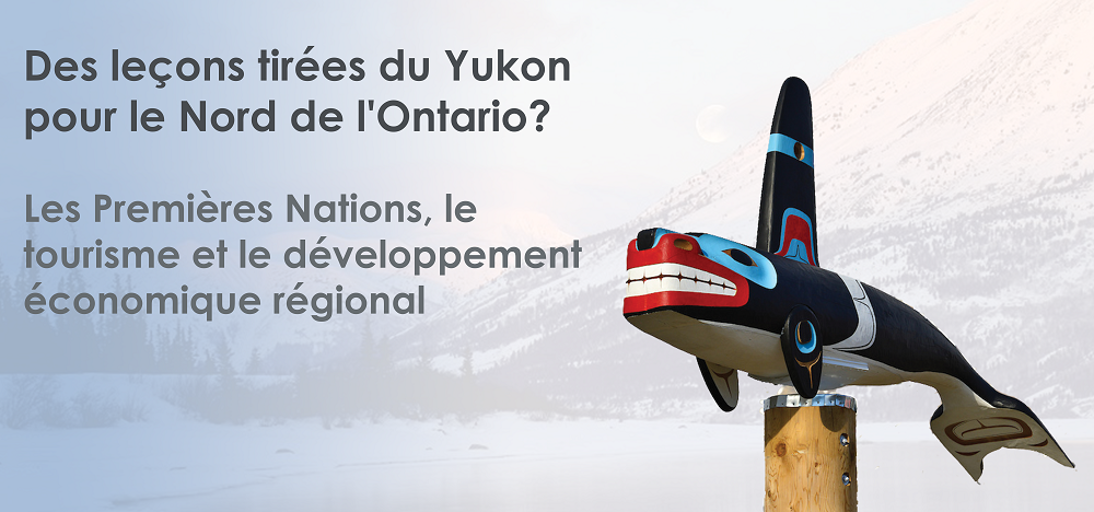 Des leçons tirées du Yukon pour le Nord de l’Ontario?