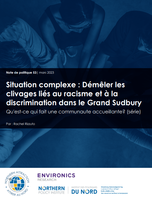 Situation complexe:Démêler les clivages liés au racisme et à la discrimination dans le Grand Sudbury