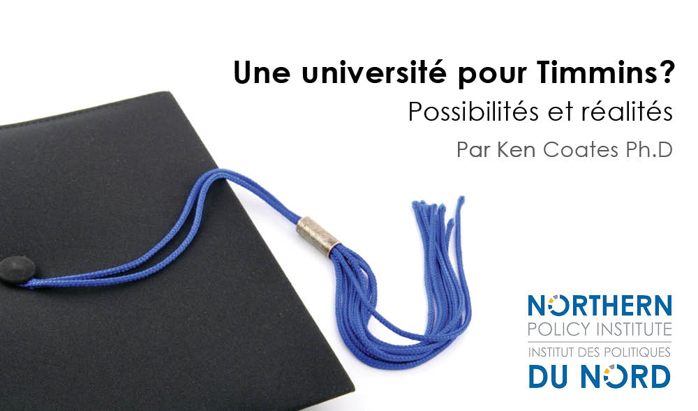 Une université pour Timmins? Possibilités et réalités