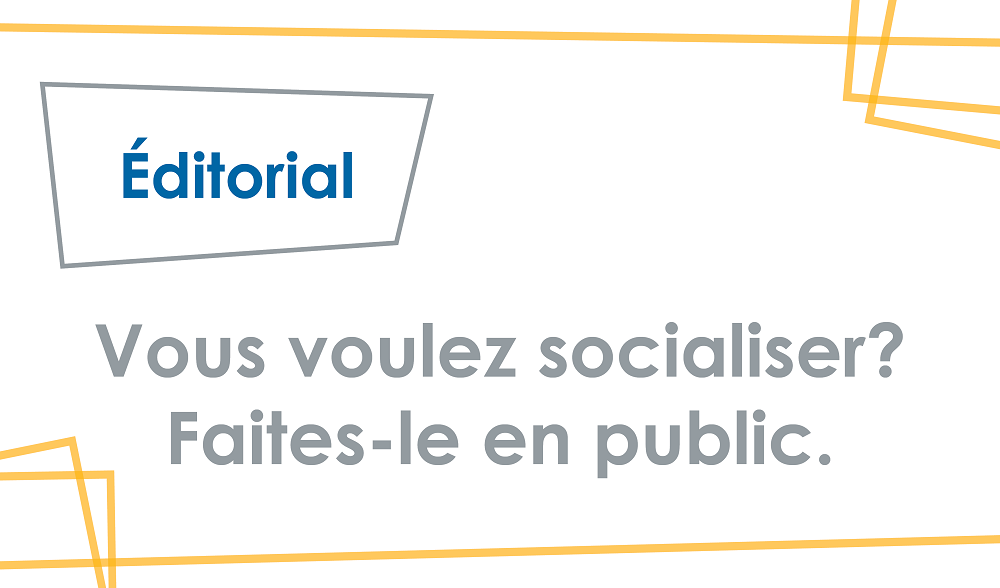 web_op-eds_socialize-in-public_fr