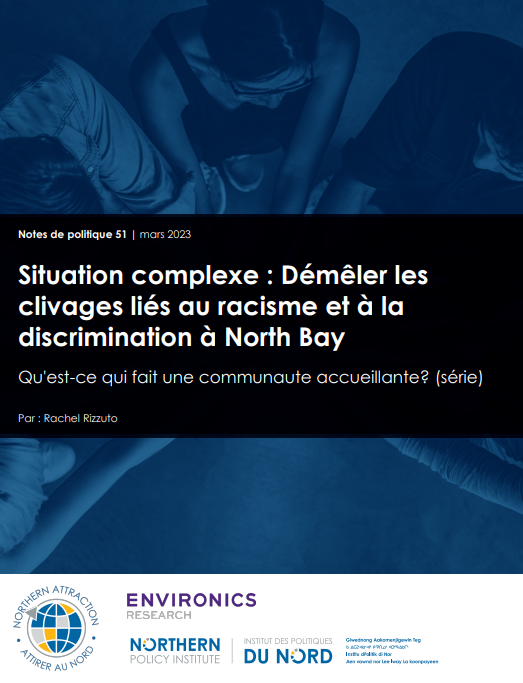 Situation complexe : Démêler les clivages liés au racisme et à la discrimination à North Bay 