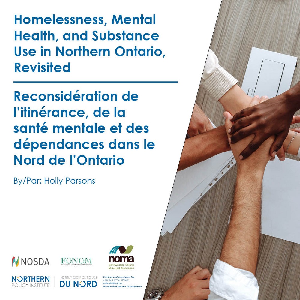 Homelessness, Mental Health, and Substance Use in Northern Ontario, Revisited